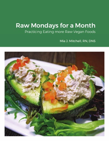 Raw Mondays for a Month